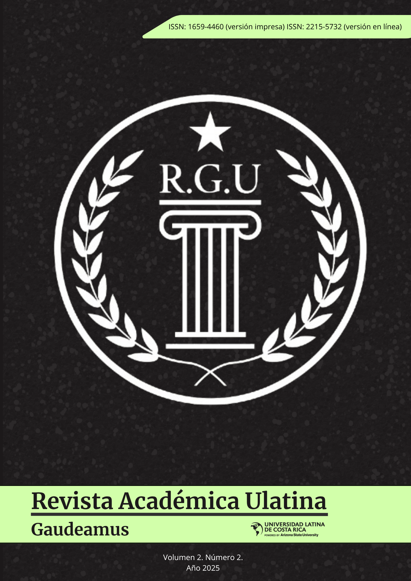 Ver Vol. 2 Núm. 2 (2025): Revista Académica Ulatina. Vol 2