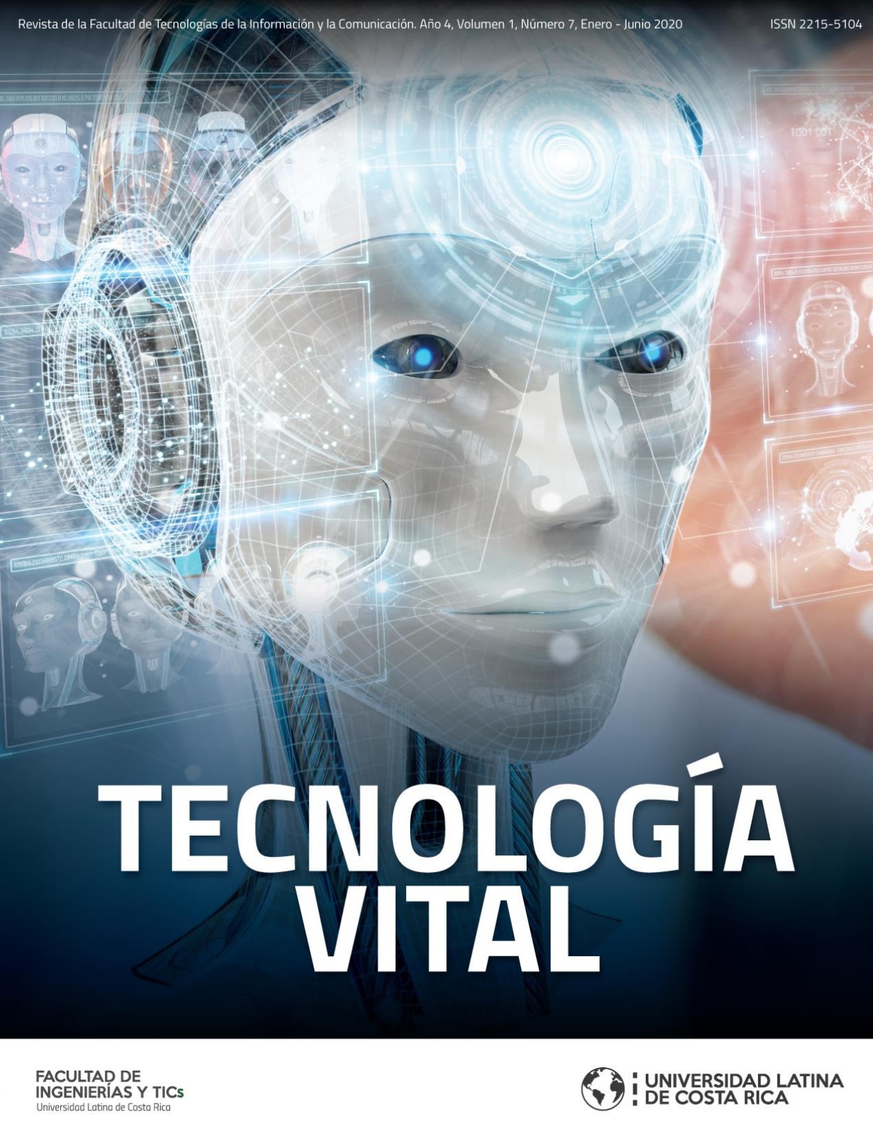 					Ver Vol. 1 Núm. 7 (2020): Tecnología Vital
				