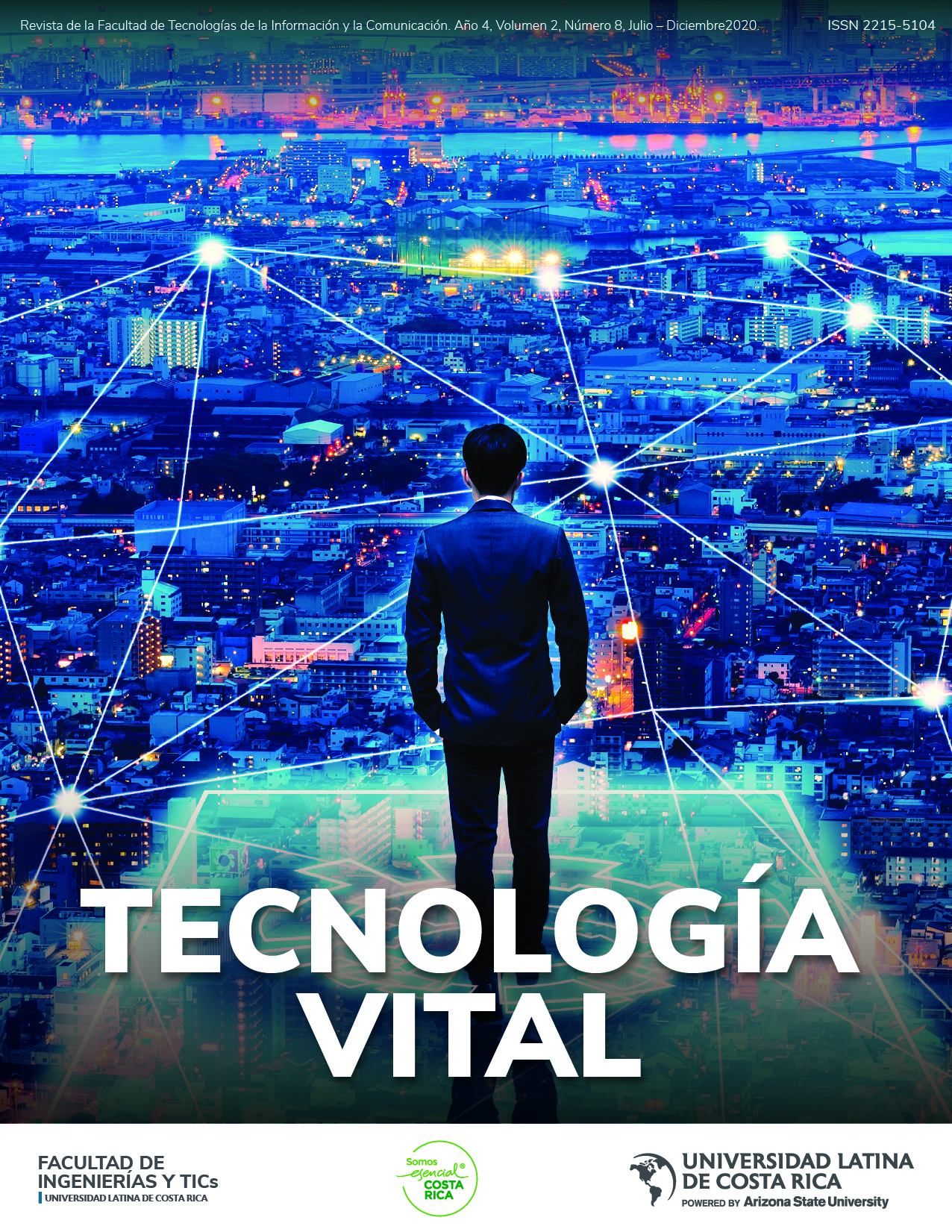 					Ver Vol. 2 Núm. 8 (2020): Tecnología Vital
				