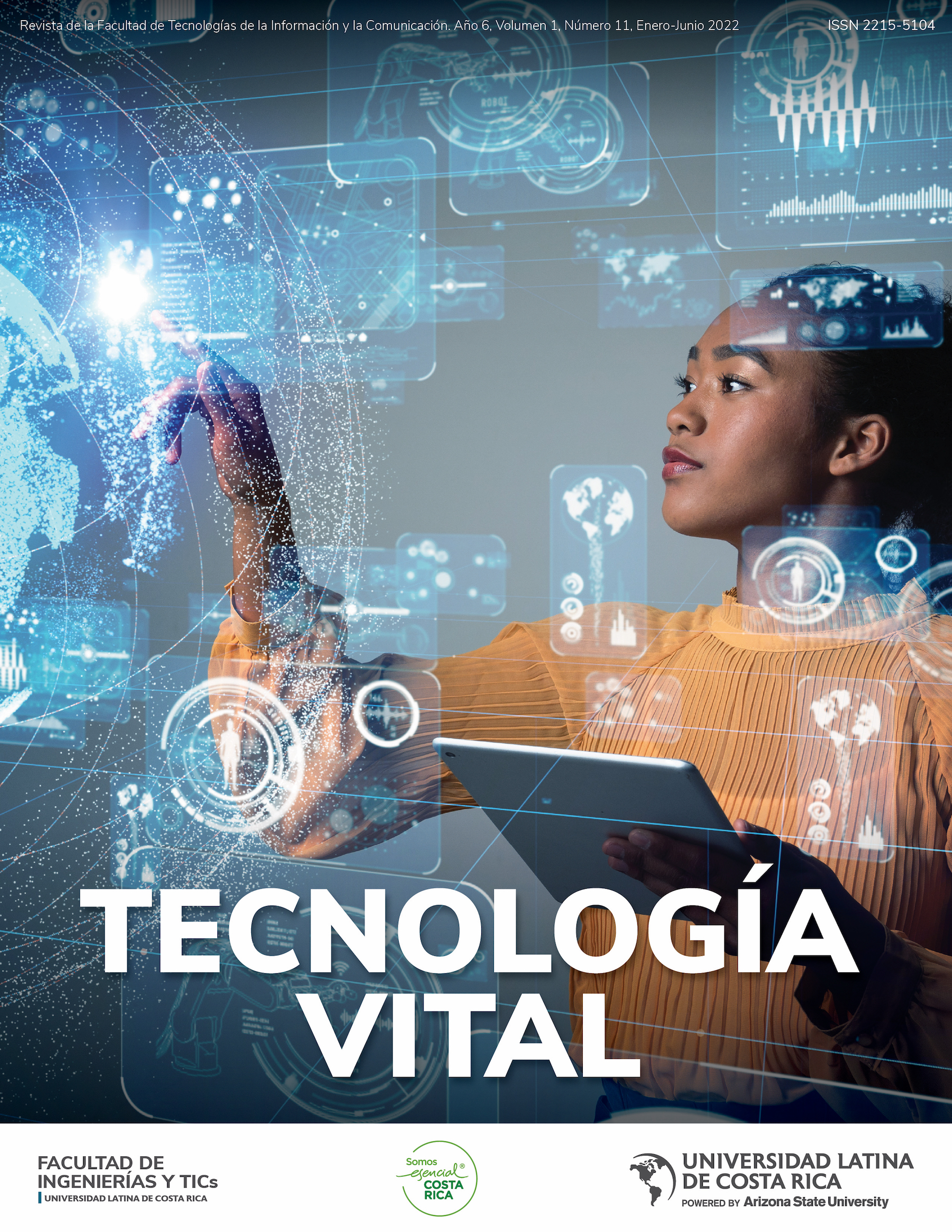 					Ver Vol. 1 Núm. 11 (2022): Tecnología Vital
				