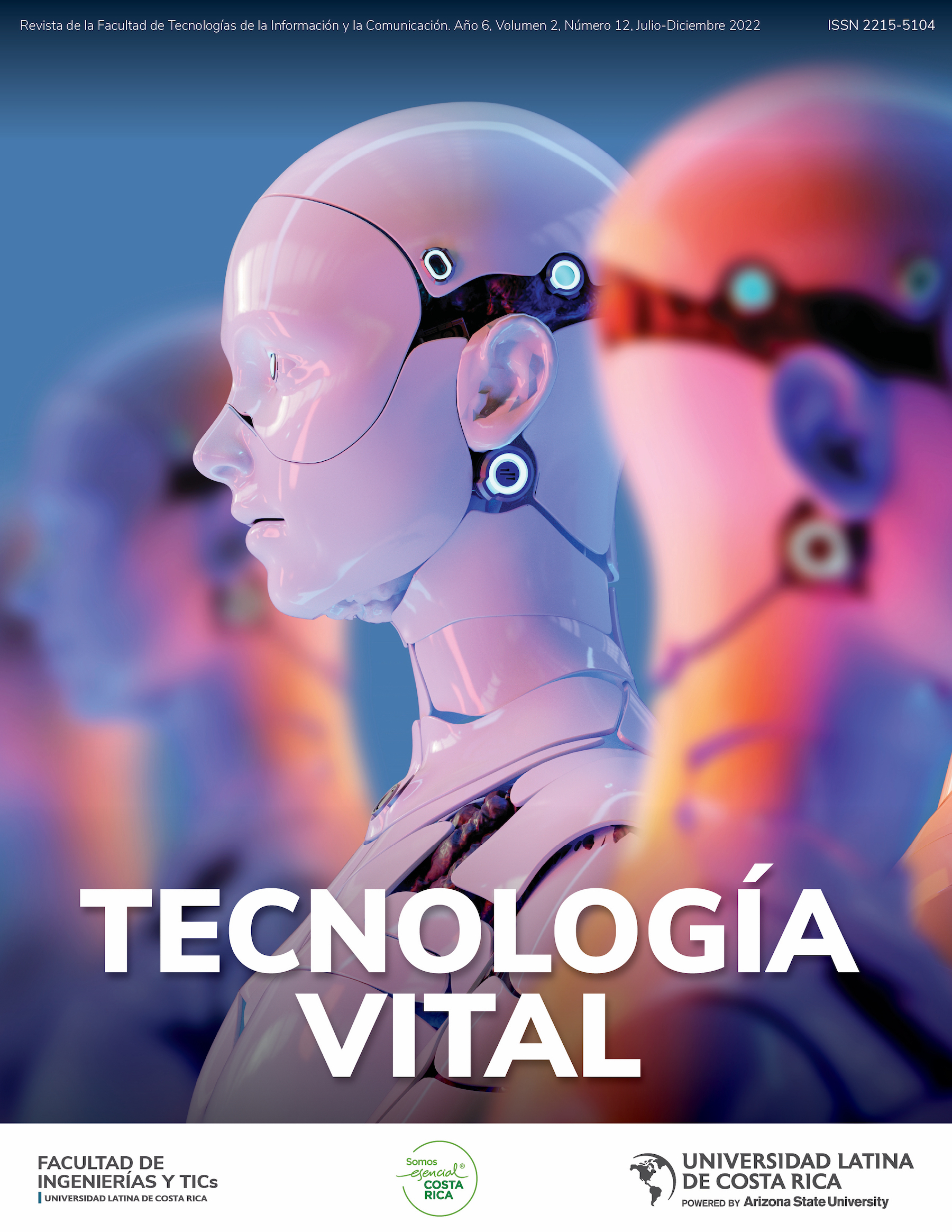 					Ver Vol. 2 Núm. 12 (2022): Tecnología Vital
				