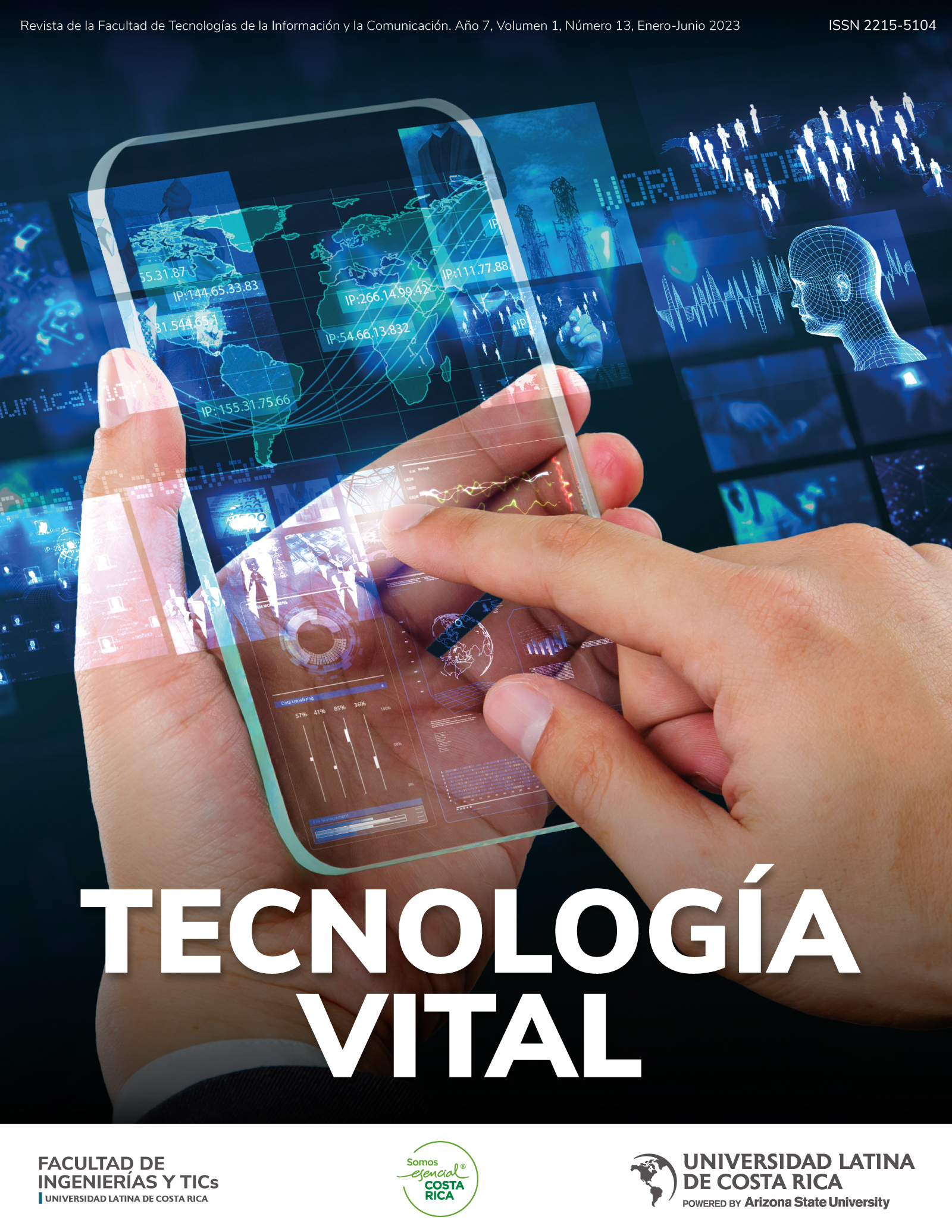 					Ver Vol. 1 Núm. 13 (2023): Tecnología Vital
				